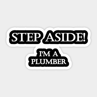 Funny One-Liner “Plumber” Joke Sticker